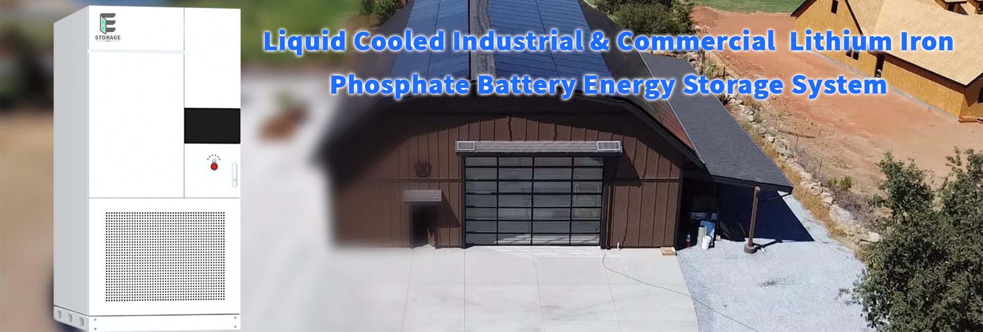 Liquid Cooled Industrial & Commercial  Lithium Iron Phosphate Battery Energy Storage System
